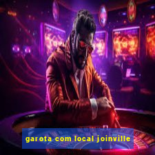 garota com local joinville